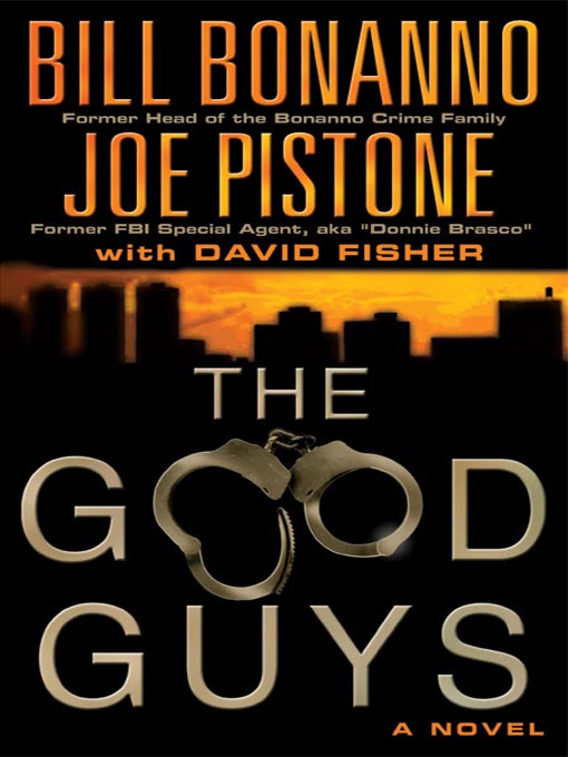 Title details for The Good Guys by Bill Bonanno - Wait list